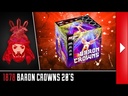 BARON CROWNS 20 SHOTS